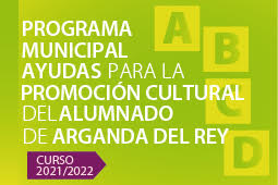 Programa Municipal de Ayudas para la Promoción Cultural del curso 2021-2022